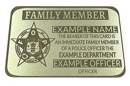 FOP Police Gold Card — Family Member card engraved for NJ FOP Lodge 46